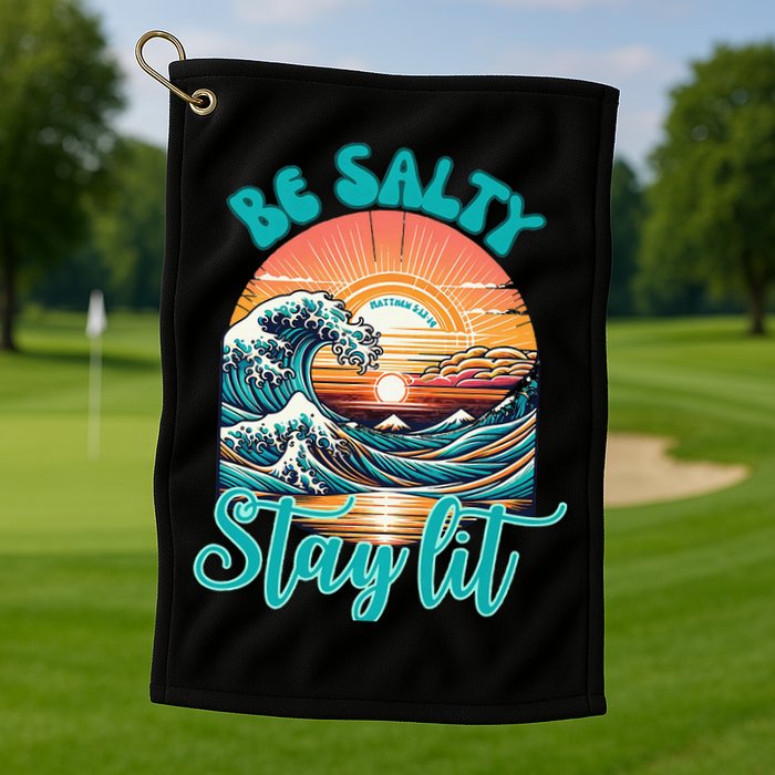 Summer Beach Be Salty Stay Lit Matthew 51314 Golf Towel