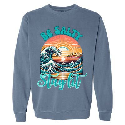 Summer Beach Be Salty Stay Lit Matthew 51314 Garment-Dyed Sweatshirt