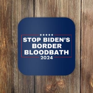 Stop BidenS Border Bloodbath Saying Trump Coaster