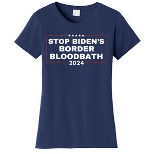 Stop BidenS Border Bloodbath Saying Trump Women's T-Shirt