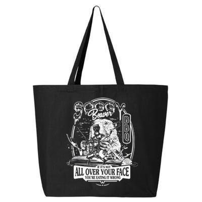 Soggy Beaver Bbq If ItS Not All Over Your Face 25L Jumbo Tote