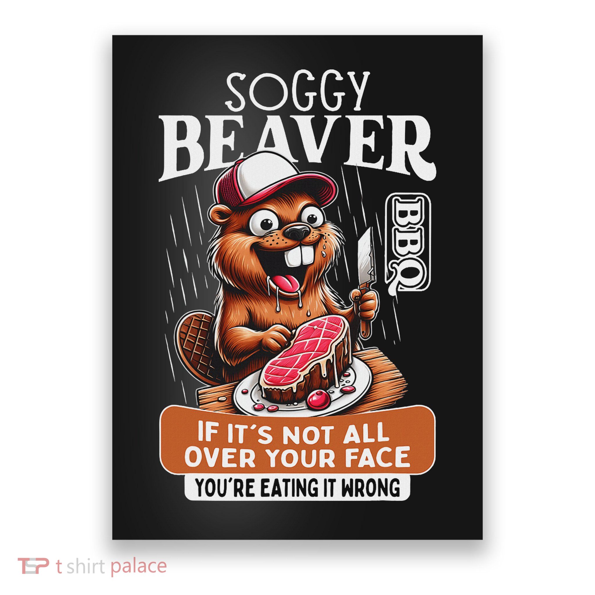 Soggy Beaver Barbecue Bbq Dirty Funny Humor Beaver Lover Poster