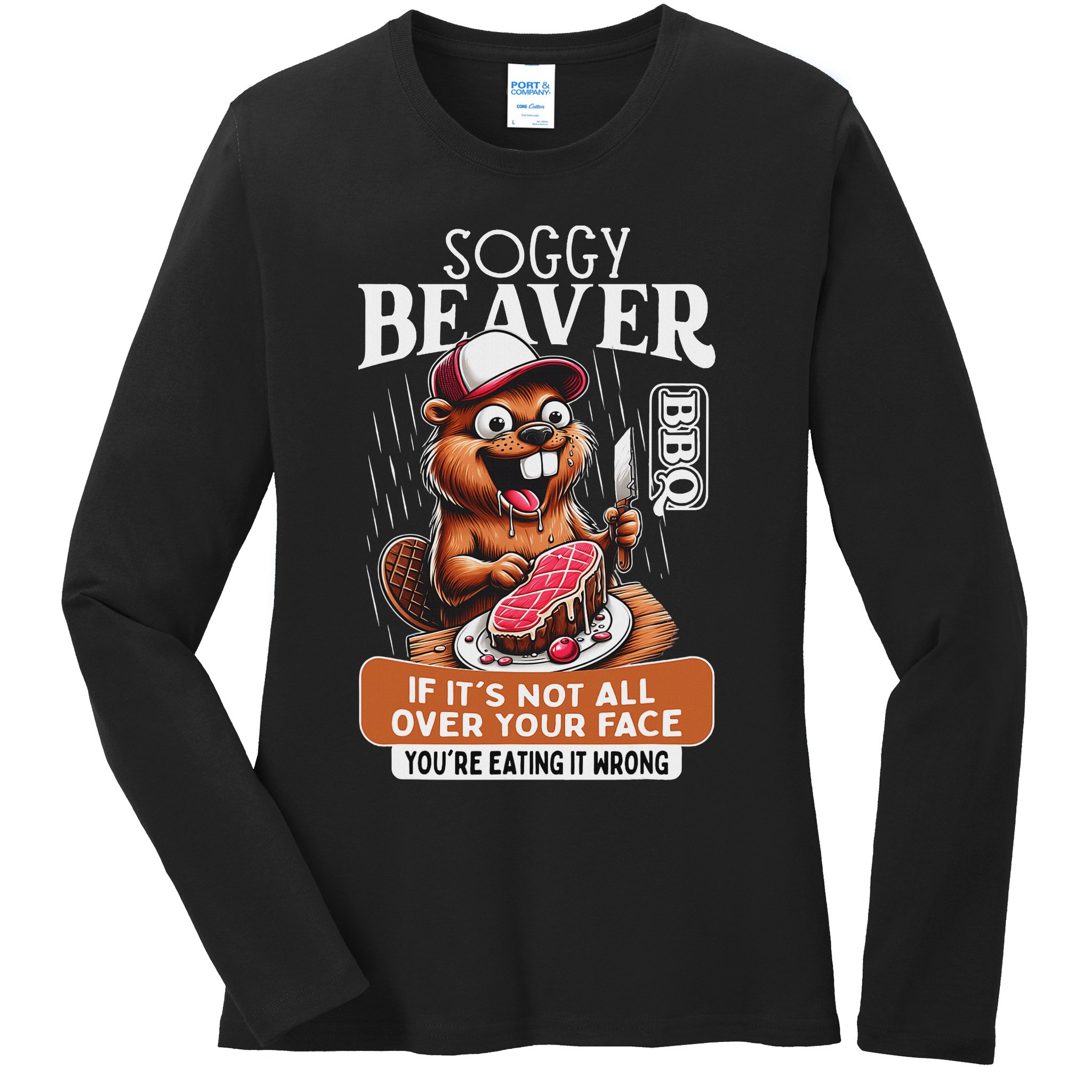 Soggy Beaver Barbecue Bbq Dirty Funny Humor Beaver Lover Ladies Long Sleeve Shirt