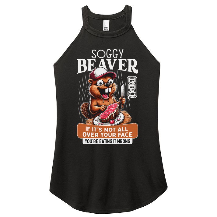 Soggy Beaver Barbecue Bbq Dirty Funny Humor Beaver Lover Women's Perfect Tri Rocker Tank