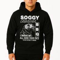 Soggy Beaver Bbq ItS Not All Over Your Face Eating It Wrong Hoodie