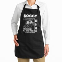 Soggy Beaver Bbq ItS Not All Over Your Face Eating It Wrong Apron