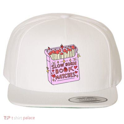 Slow Burn Book Lovers And Modern Match Enthusiasts Wool Snapback Cap