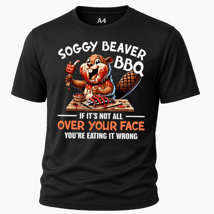 Soggy Beaver Bbq If It's Not All Over Your Face Cute Gift Cooling Performance Crew T-Shirt