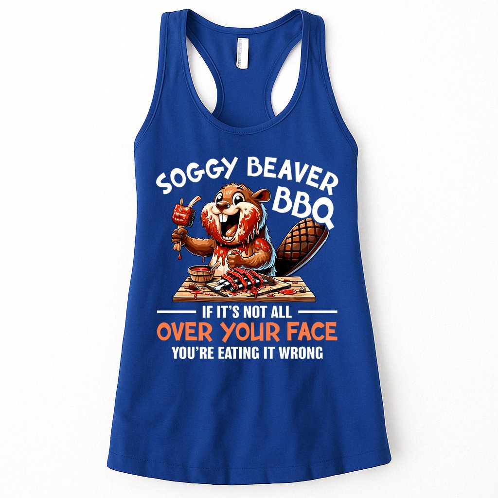 Soggy Beaver Bbq If It's Not All Over Your Face Cute Gift Womens Tank Top