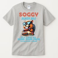 Soggy Beaver BBQ If It's Not All Over Your Face Beaver Tall T-Shirt