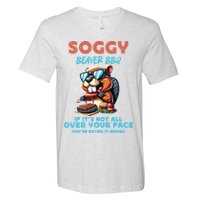 Soggy Beaver BBQ If It's Not All Over Your Face Beaver V-Neck T-Shirt