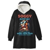 Soggy Beaver BBQ If It's Not All Over Your Face Beaver Hooded Wearable Blanket