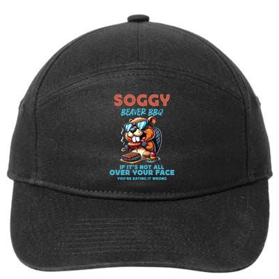 Soggy Beaver BBQ If It's Not All Over Your Face Beaver 7-Panel Snapback Hat