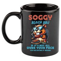 Soggy Beaver BBQ If It's Not All Over Your Face Beaver 11oz C Handle Ceramic Mug