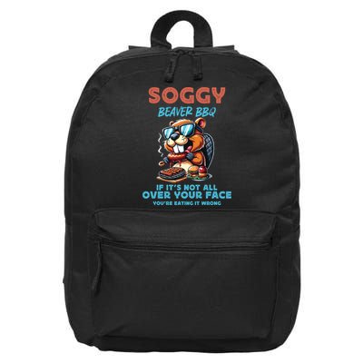 Soggy Beaver BBQ If It's Not All Over Your Face Beaver 16 in Basic Backpack