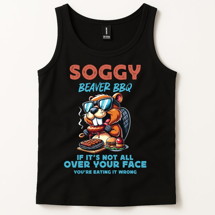 Soggy Beaver BBQ If It's Not All Over Your Face Beaver Tank Top