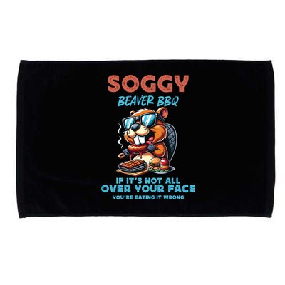 Soggy Beaver BBQ If It's Not All Over Your Face Beaver Microfiber Hand Towel