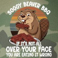 Soggy Beaver BBQ If It's Not All Over Your Face Beaver Legacy Tie Dye Trucker Hat