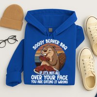 Soggy Beaver BBQ If It's Not All Over Your Face Beaver Hoodie