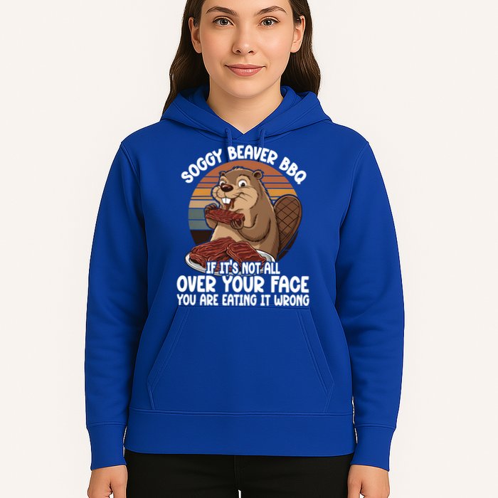 Soggy Beaver BBQ If It's Not All Over Your Face Beaver Hoodie