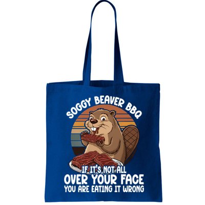 Soggy Beaver BBQ If It's Not All Over Your Face Beaver Bag