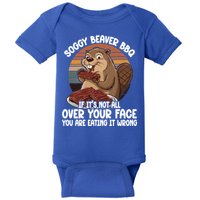 Soggy Beaver BBQ If It's Not All Over Your Face Beaver Baby Bodysuit