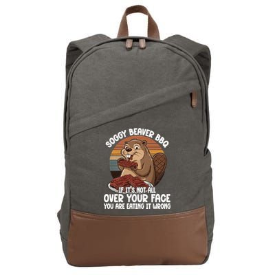 Soggy Beaver BBQ If It's Not All Over Your Face Beaver Cotton Canvas Backpack