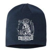 Soggy Beaver Bbq ItS Over Face The Beaver Sustainable Beanie