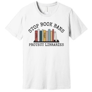 Stop Book Bans Librarian Premium T-Shirt