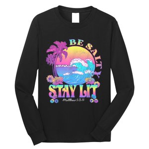 Summer Beach Be Salty Stay Lit Matthew 5:13 14 Long Sleeve Shirt