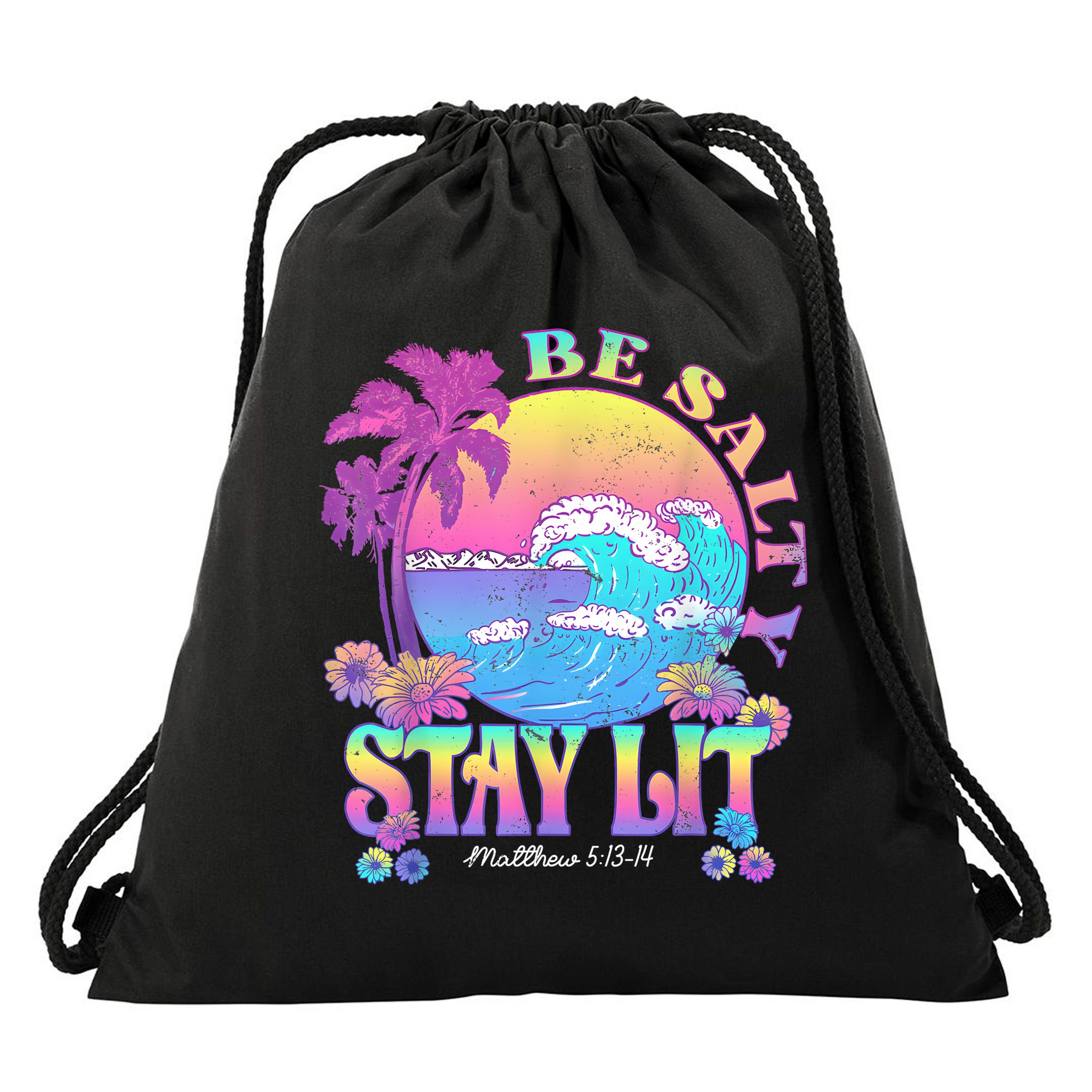 Summer Beach Be Salty Stay Lit Matthew 5:13 14 Drawstring Bag
