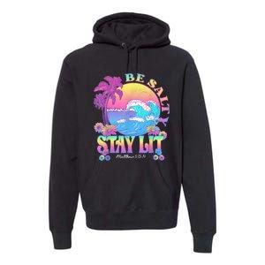 Summer Beach Be Salty Stay Lit Matthew 5:13 14 Premium Hoodie