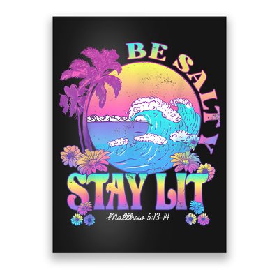 Summer Beach Be Salty Stay Lit Matthew 5:13 14 Poster