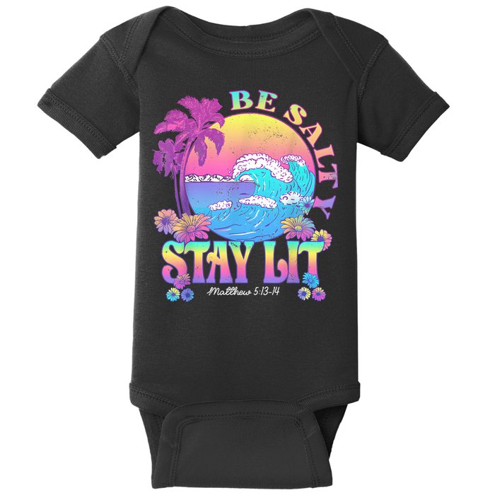 Summer Beach Be Salty Stay Lit Matthew 5:13 14 Baby Bodysuit