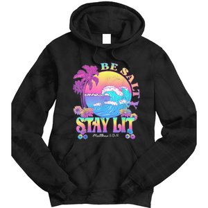 Summer Beach Be Salty Stay Lit Matthew 5:13 14 Tie Dye Hoodie