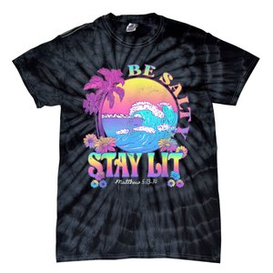 Summer Beach Be Salty Stay Lit Matthew 5:13 14 Tie-Dye T-Shirt