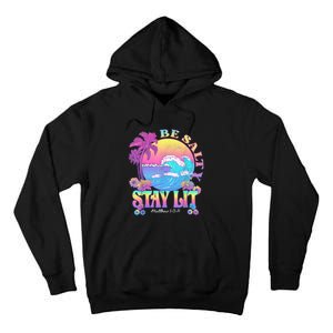 Summer Beach Be Salty Stay Lit Matthew 5:13 14 Tall Hoodie