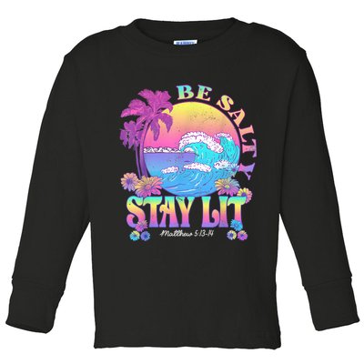 Summer Beach Be Salty Stay Lit Matthew 5:13 14 Toddler Long Sleeve Shirt