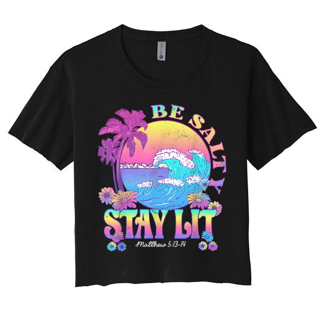 Summer Beach Be Salty Stay Lit Matthew 5:13 14 Crop Top