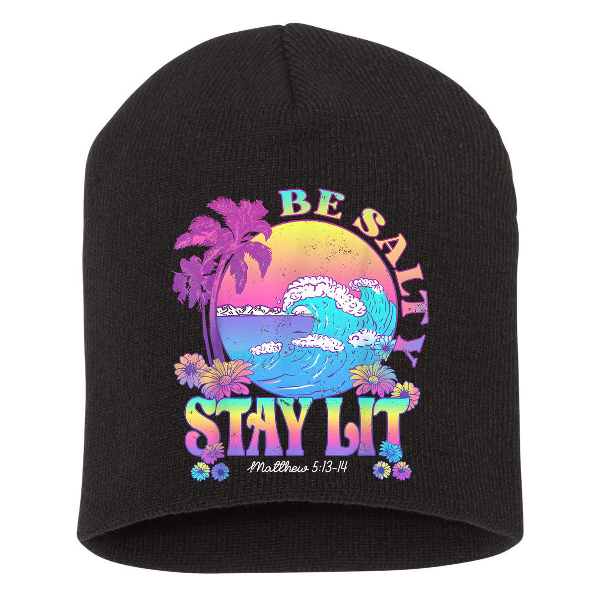Summer Beach Be Salty Stay Lit Matthew 5:13 14 Short Acrylic Beanie