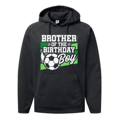 Soccer Birthday Birthday Brother Soccer Birthday Performance Fleece Hoodie