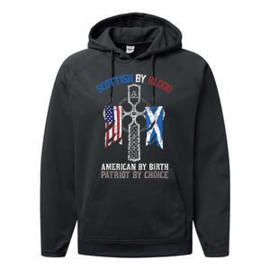 Scottish By Blood American By Birth Patriot By Choice Performance Fleece Hoodie