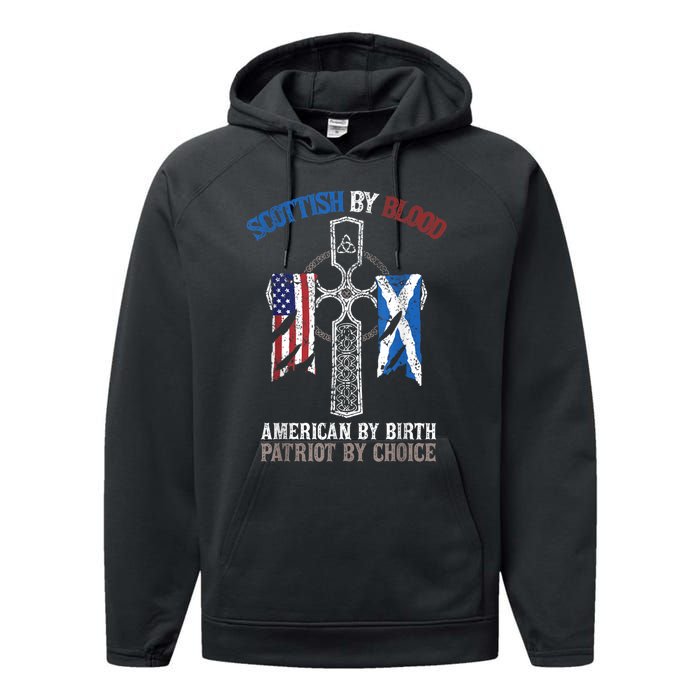 Scottish By Blood American By Birth Patriot By Choice Performance Fleece Hoodie