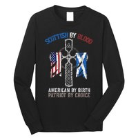 Scottish By Blood American By Birth Patriot By Choice Long Sleeve Shirt