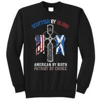 Scottish By Blood American By Birth Patriot By Choice Sweatshirt