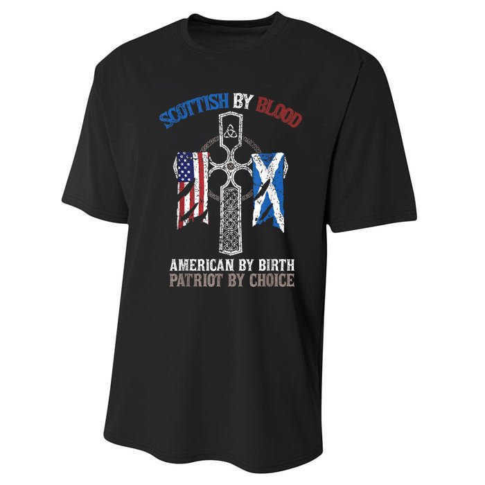 Scottish By Blood American By Birth Patriot By Choice Performance Sprint T-Shirt