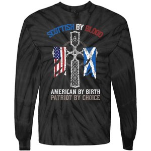 Scottish By Blood American By Birth Patriot By Choice Tie-Dye Long Sleeve Shirt