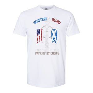 Scottish By Blood American By Birth Patriot By Choice Softstyle CVC T-Shirt