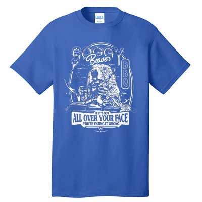 Soggy Beaver Bbq ItS Over Face The Beaver Tall T-Shirt