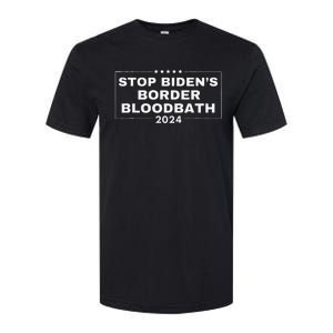 Stop BidenS Border Bloodbath Quote Trump Softstyle CVC T-Shirt